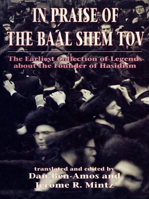 cover image of In Praise of Baal Shem Tov (Shivhei Ha-Besht)